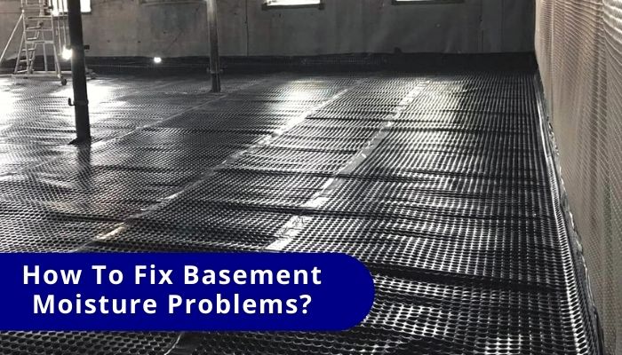 how to fix basement moisture problems