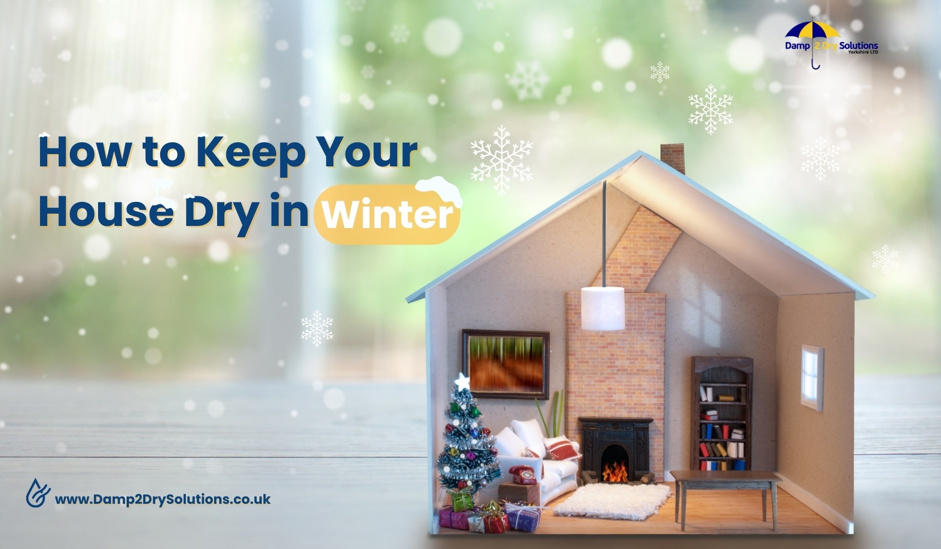 how to keep your house dry in winter